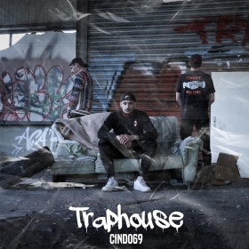 CINDO69 - TRAPHOUSE